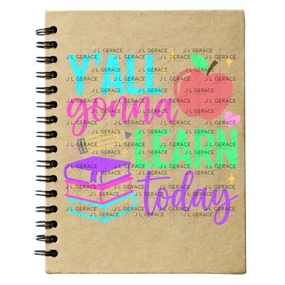 Y'all Gonna Learn Today Teacher Colorful PNG Digital Download