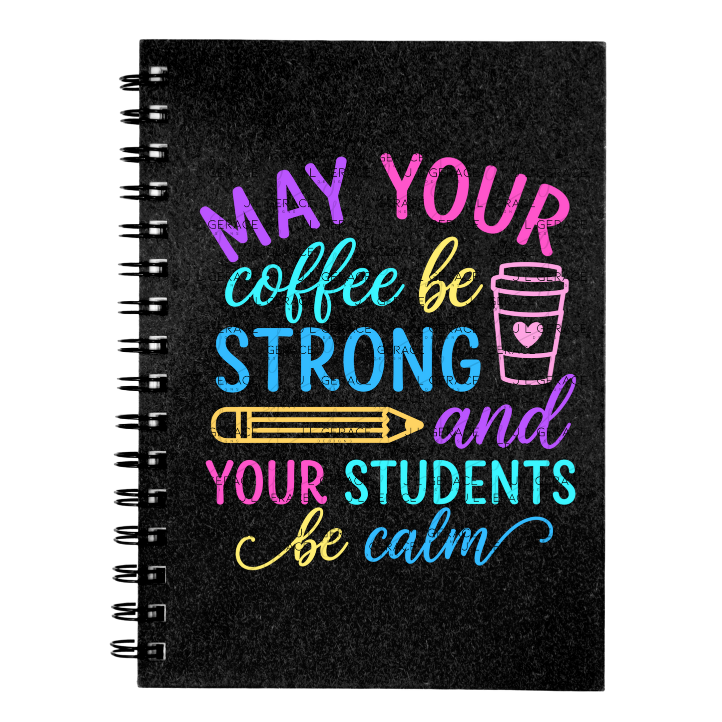 May Your Coffee Be Strong Teacher Colorful PNG
