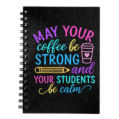 May Your Coffee Be Strong Teacher Colorful PNG