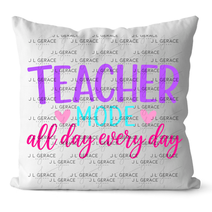 Teacher Mode All Day Every Day Colorful PNG Digital Download