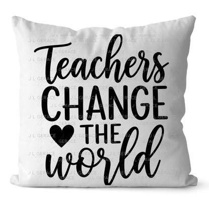 Teachers Change The World PNG Digital Download (3 Colors)