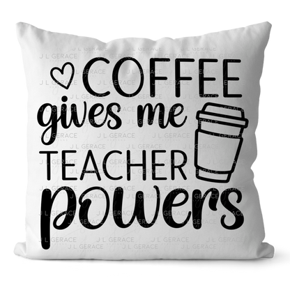 Coffee Gives Me Teacher Powers Black and White PNG (2 Colors)