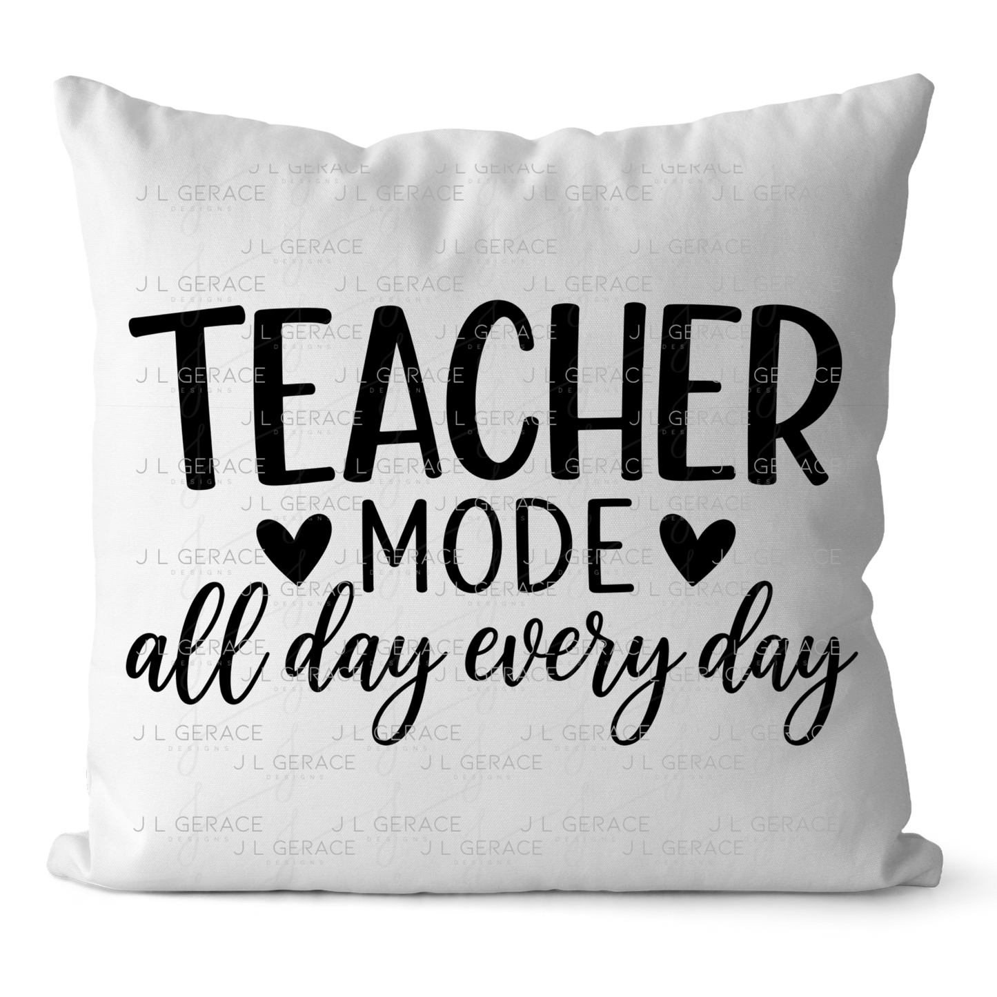 Teacher Mode All Day Every Day PNG Digital Download (3 Colors)