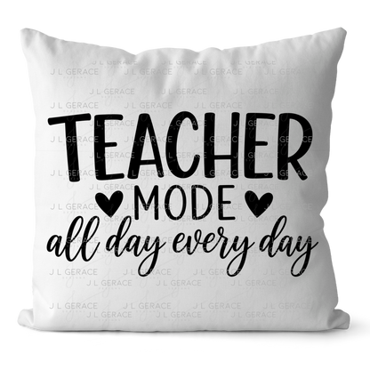 Teacher Mode All Day Every Day PNG Digital Download (3 Colors)