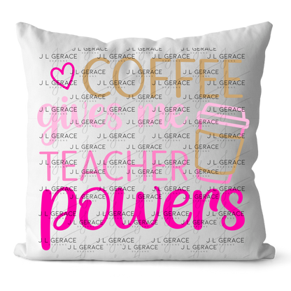 Coffee Gives Me Teacher Powers Pink and Gold PNG