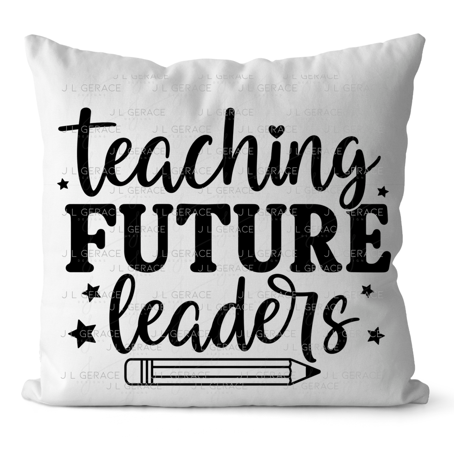 Teaching Future Leaders Teacher PNG Digital Download (3 Colors)