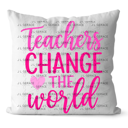 Teachers Change The World - Pink PNG Digital Download