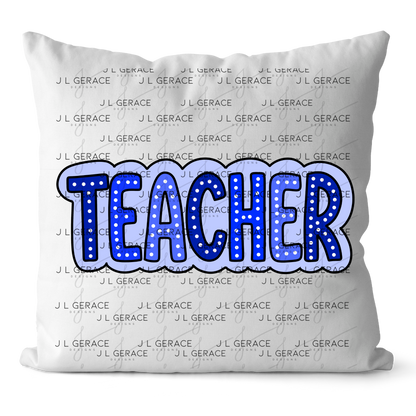Teacher Dot Lettering Blue PNG Digital Download