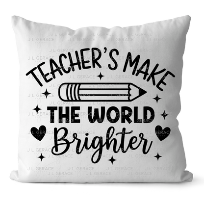 Teacher's Make The World Brighter PNG Digital Download