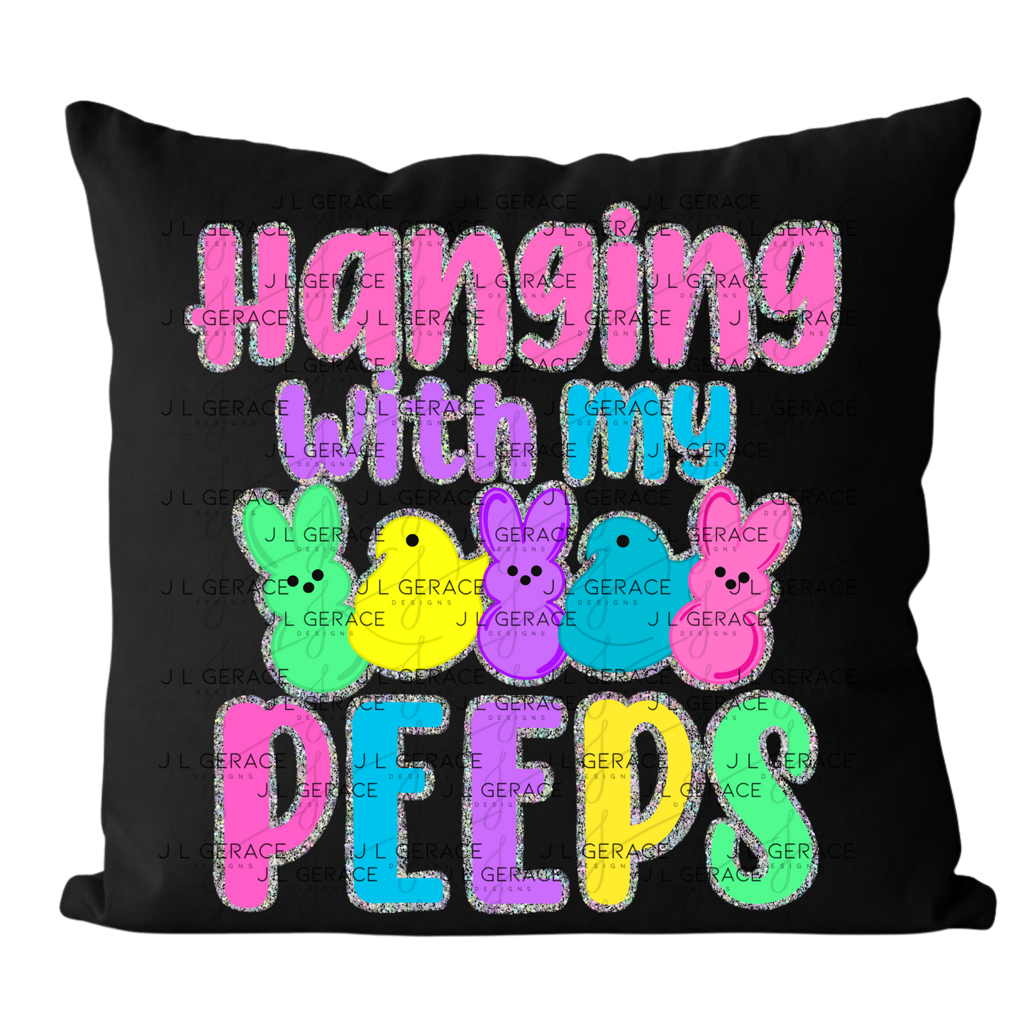 Hanging With My Peeps Clipart Sublimation PNG Glitter Easter Bunny Chick Design