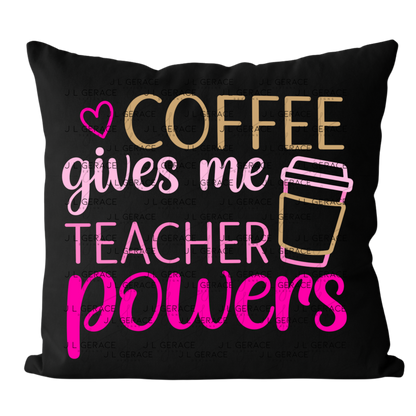 Coffee Gives Me Teacher Powers Pink and Gold PNG