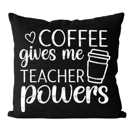 Coffee Gives Me Teacher Powers Black and White PNG (2 Colors)