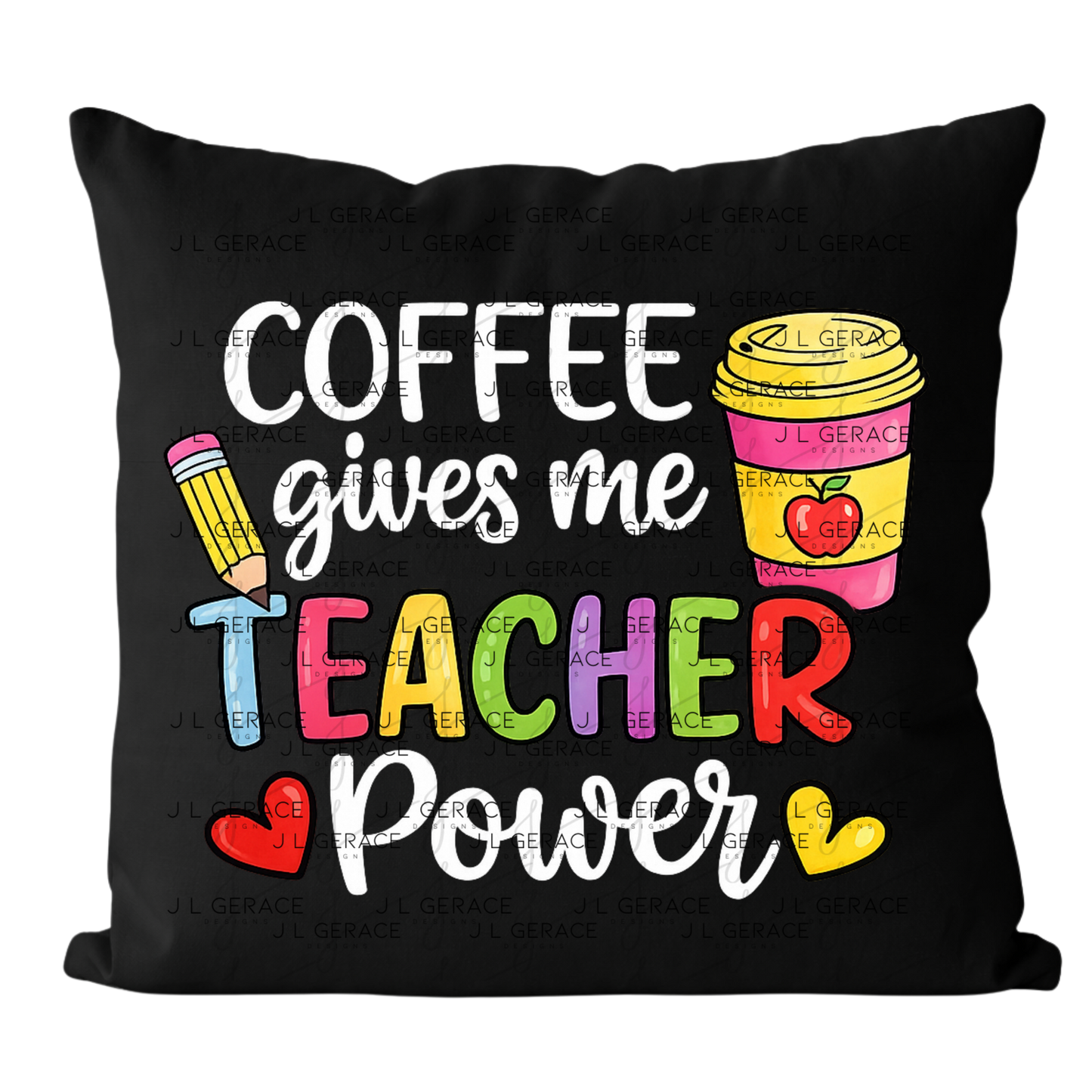 Coffee Gives Me Teacher Power PNG Sublimation Design Teacher Appreciation Digital Download