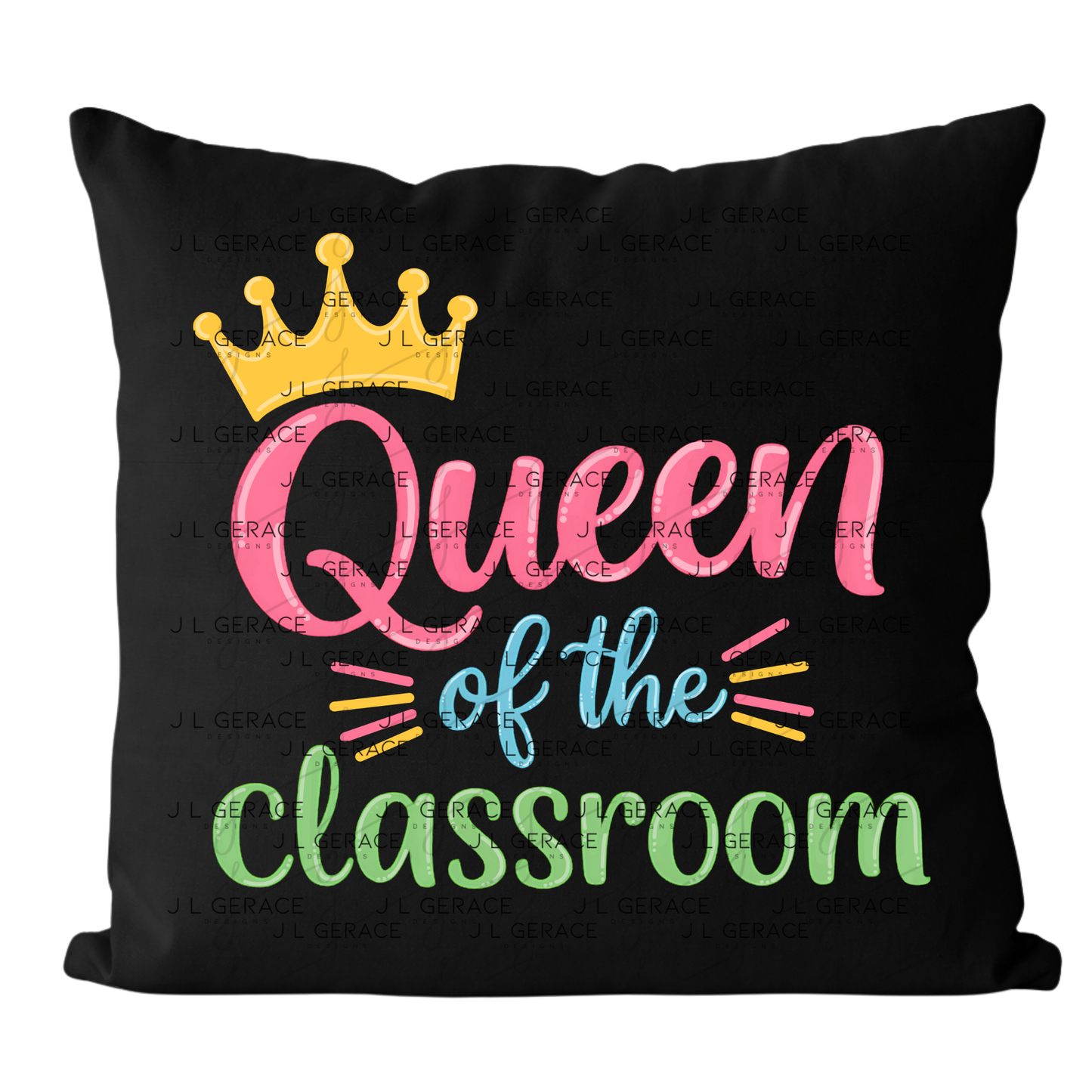 Queen of the Classroom Teacher Colorful PNG