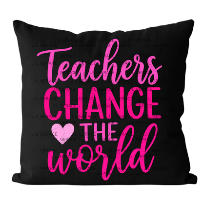 Teachers Change The World PNG Digital Download (3 Colors)