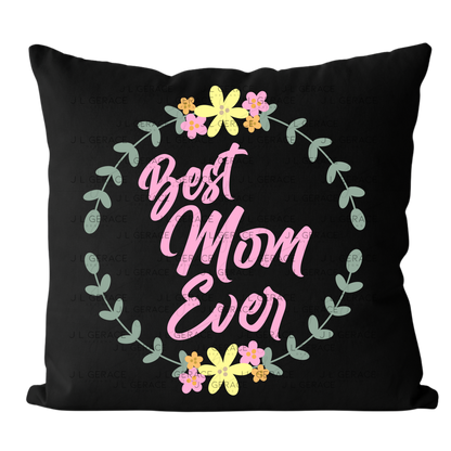 Best Mom Ever Floral Wreath PNG Design