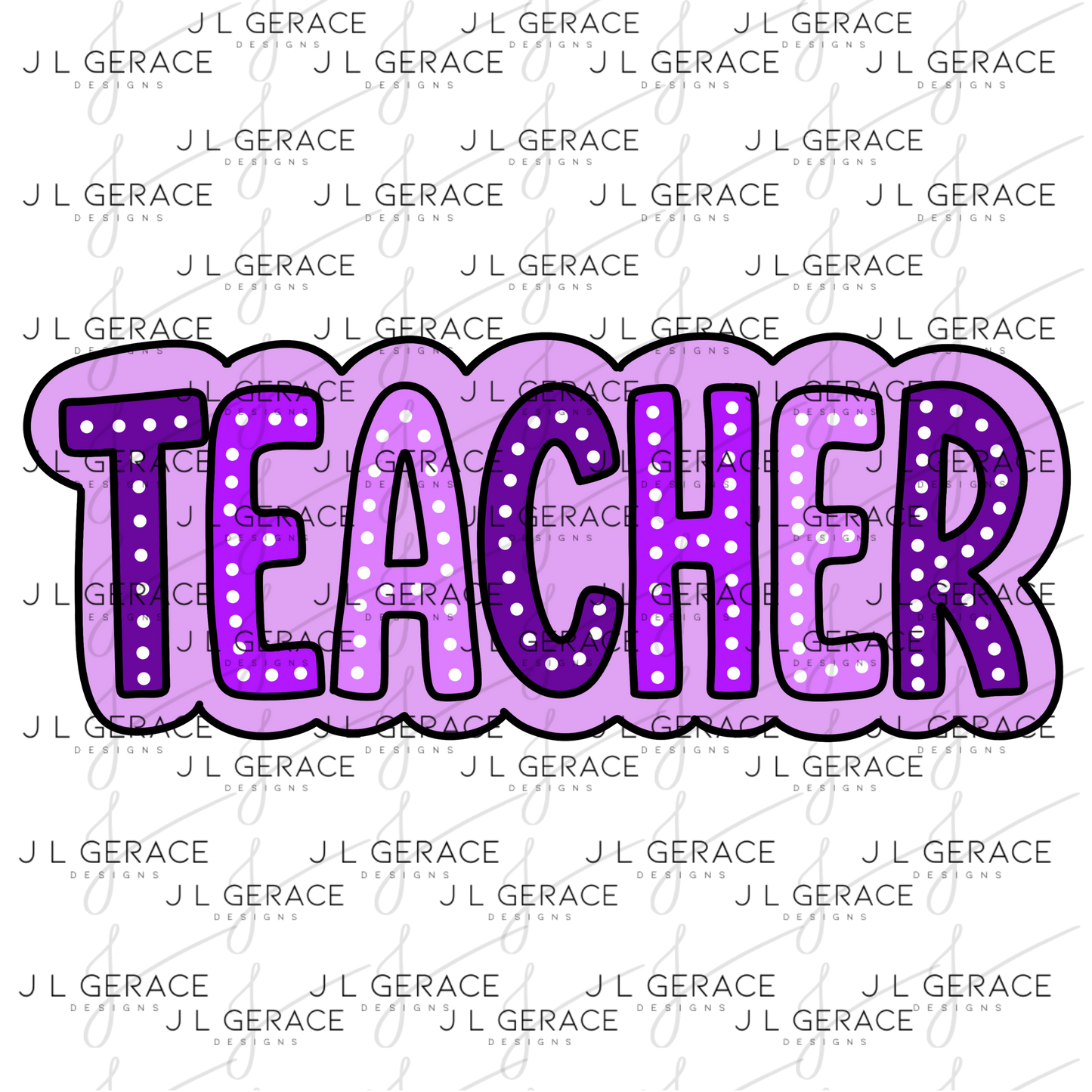 Teacher Dot Lettering Purple PNG Digital Download