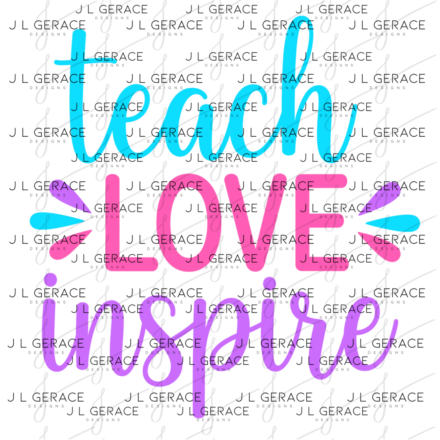 Teach Love Inspire Teacher Color PNG