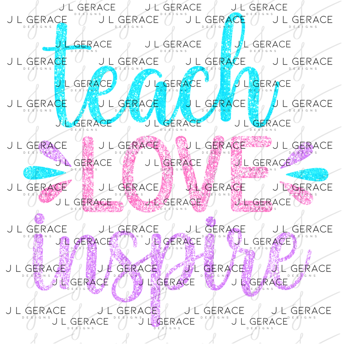 Teach Love Inspire Teacher Color PNG