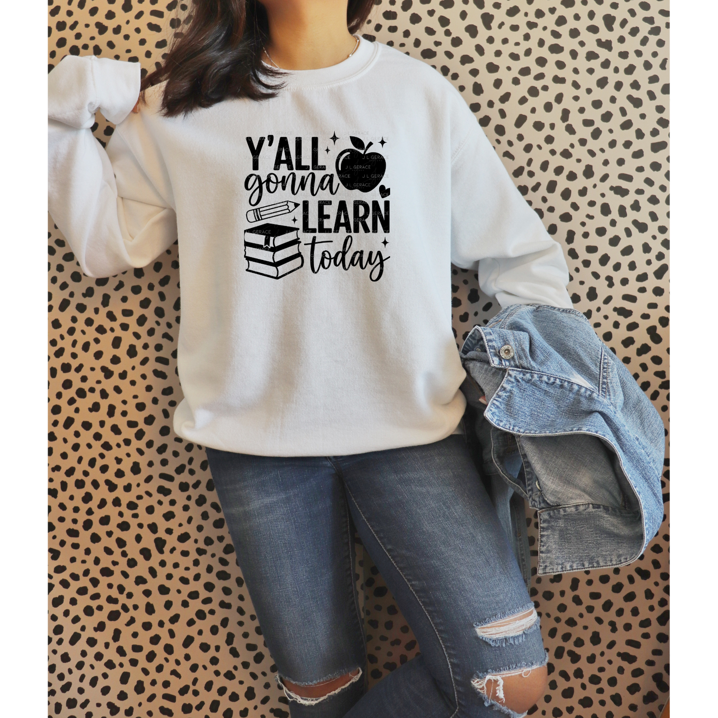 Y'all Gonna Learn Today Teacher PNG Digital Download (3 Colors)