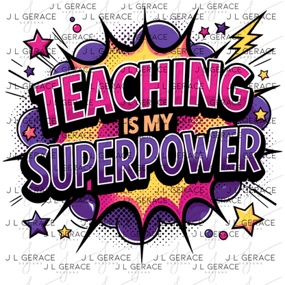 Teaching Is My Superpower Pink Purple Yellow PNG Digital Download