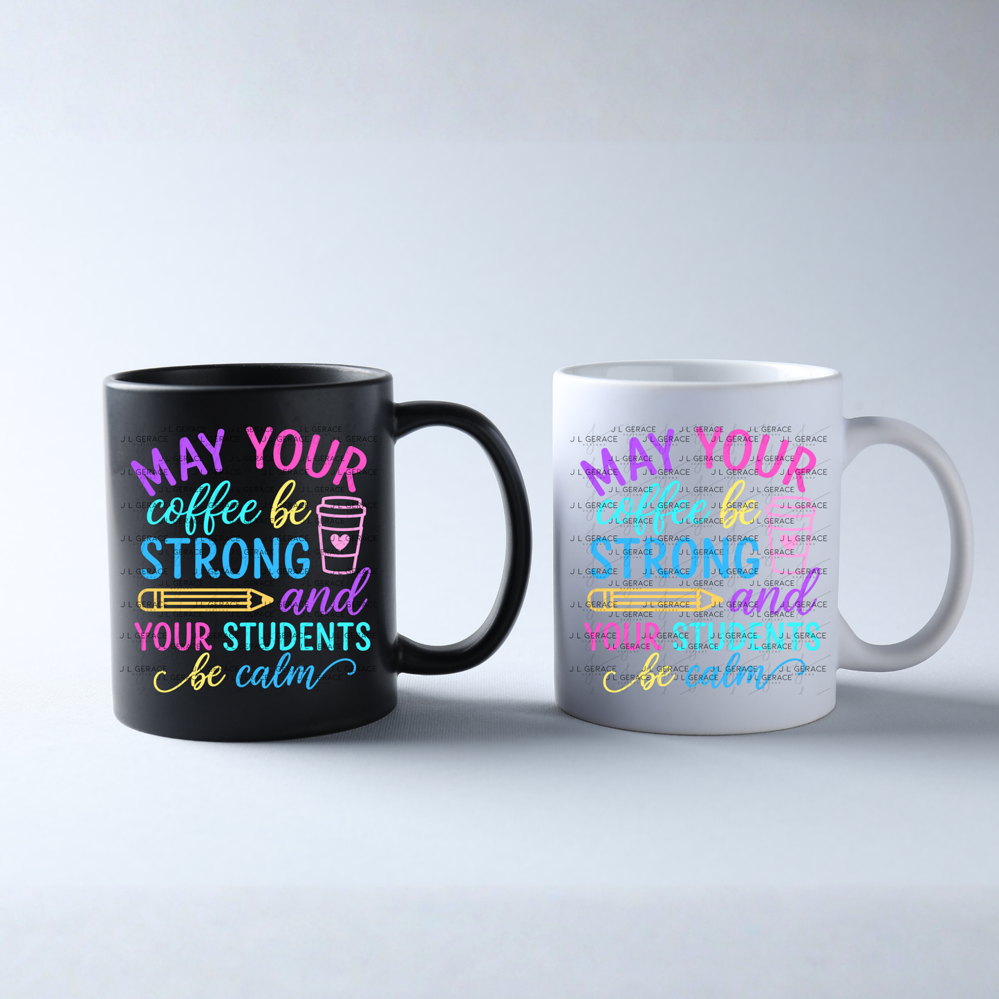 May Your Coffee Be Strong Teacher Colorful PNG