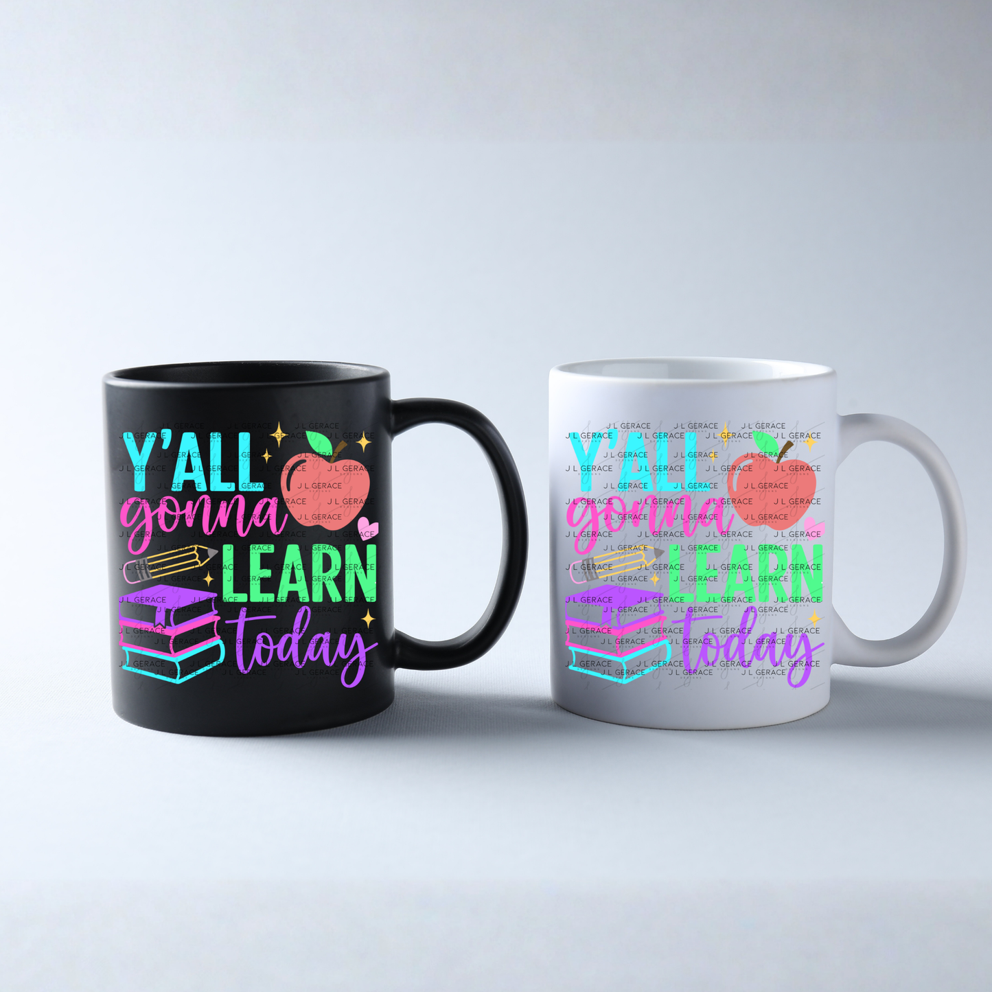 Y'all Gonna Learn Today Teacher PNG Digital Download (3 Colors)