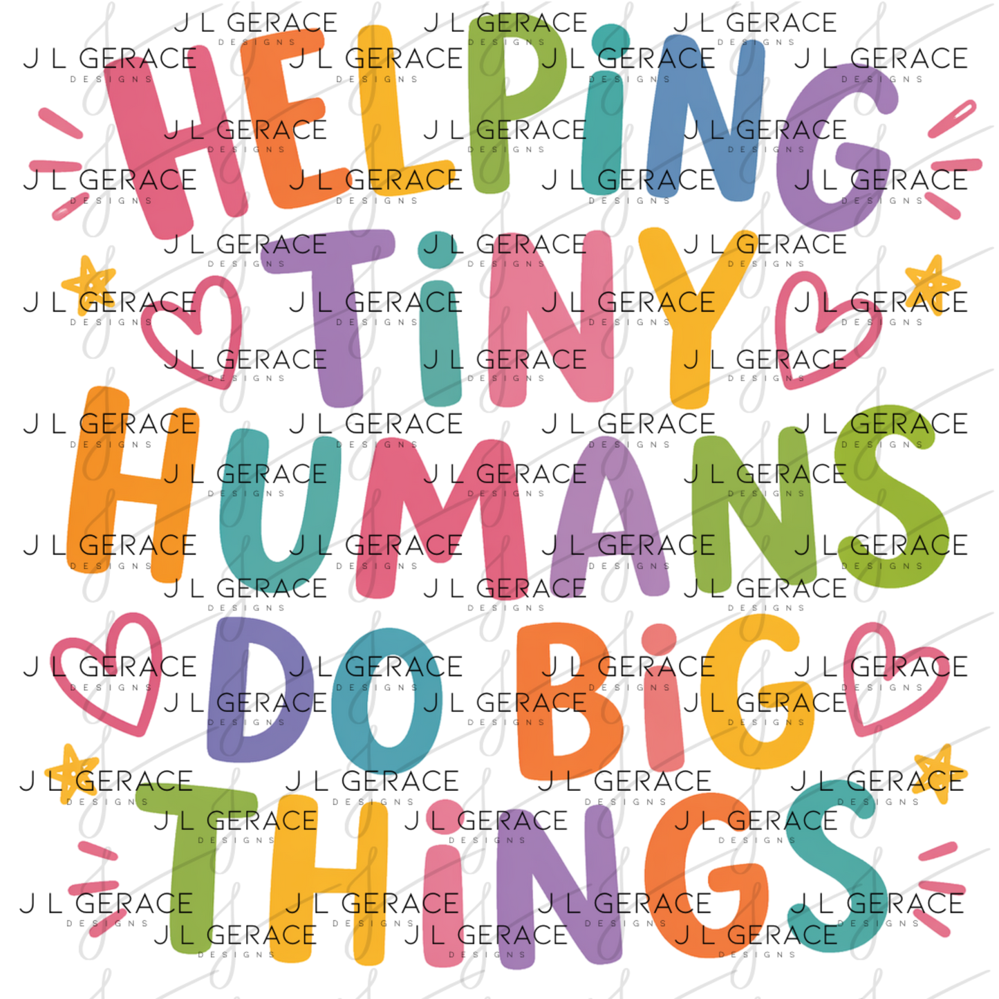 Helping Tiny Humans Do Big Things Teacher PNG Digital Download