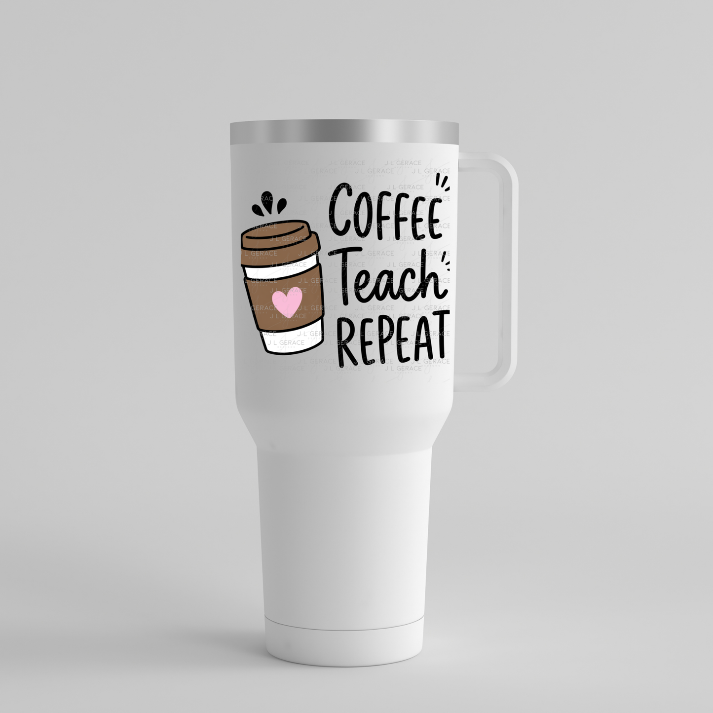 Coffee Teach Repeat PNG Sublimation Design Teacher Appreciation Digital Download