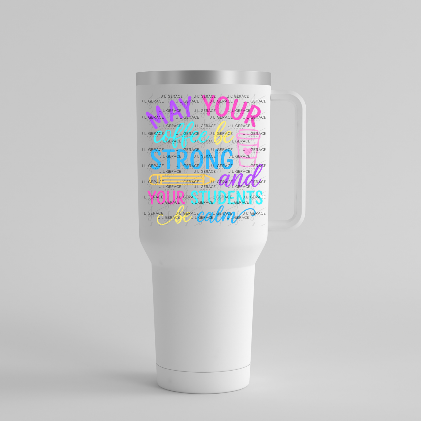 May Your Coffee Be Strong Teacher Colorful PNG