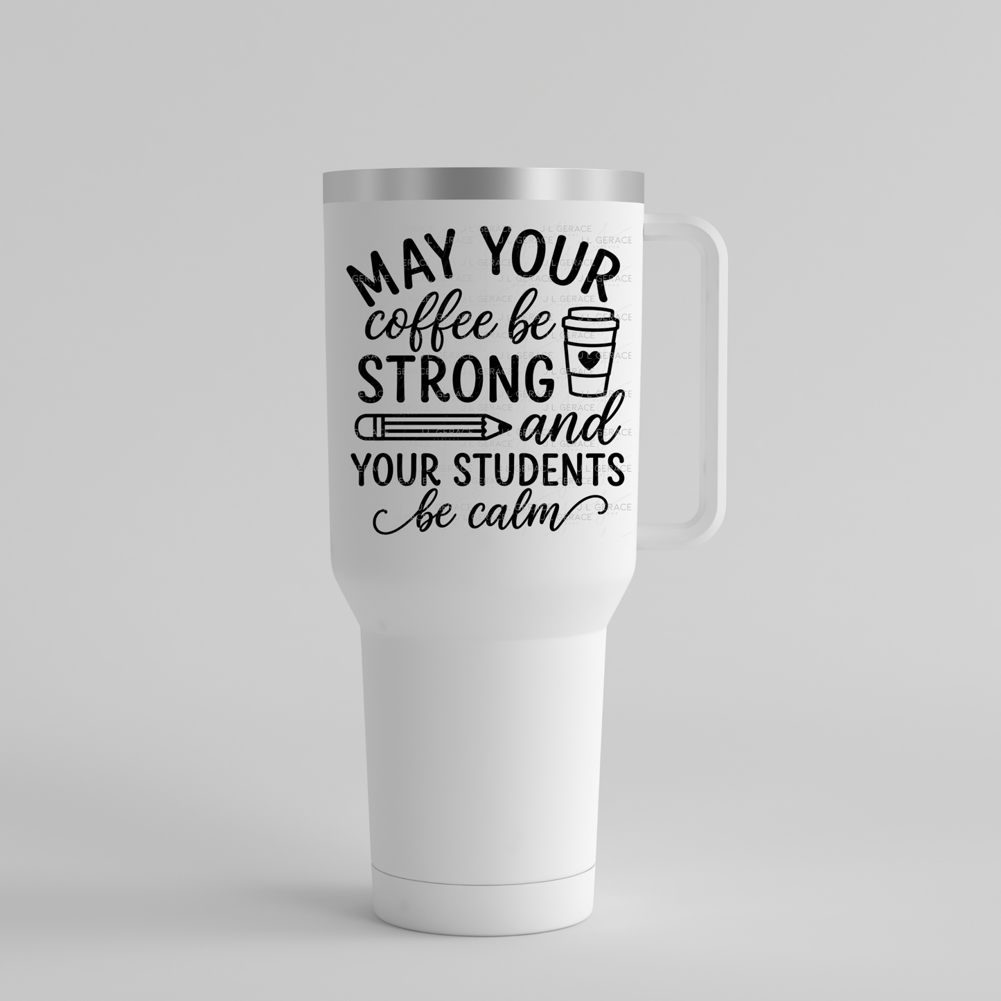 May Your Coffee Be Strong Teacher PNG (2 Colors)