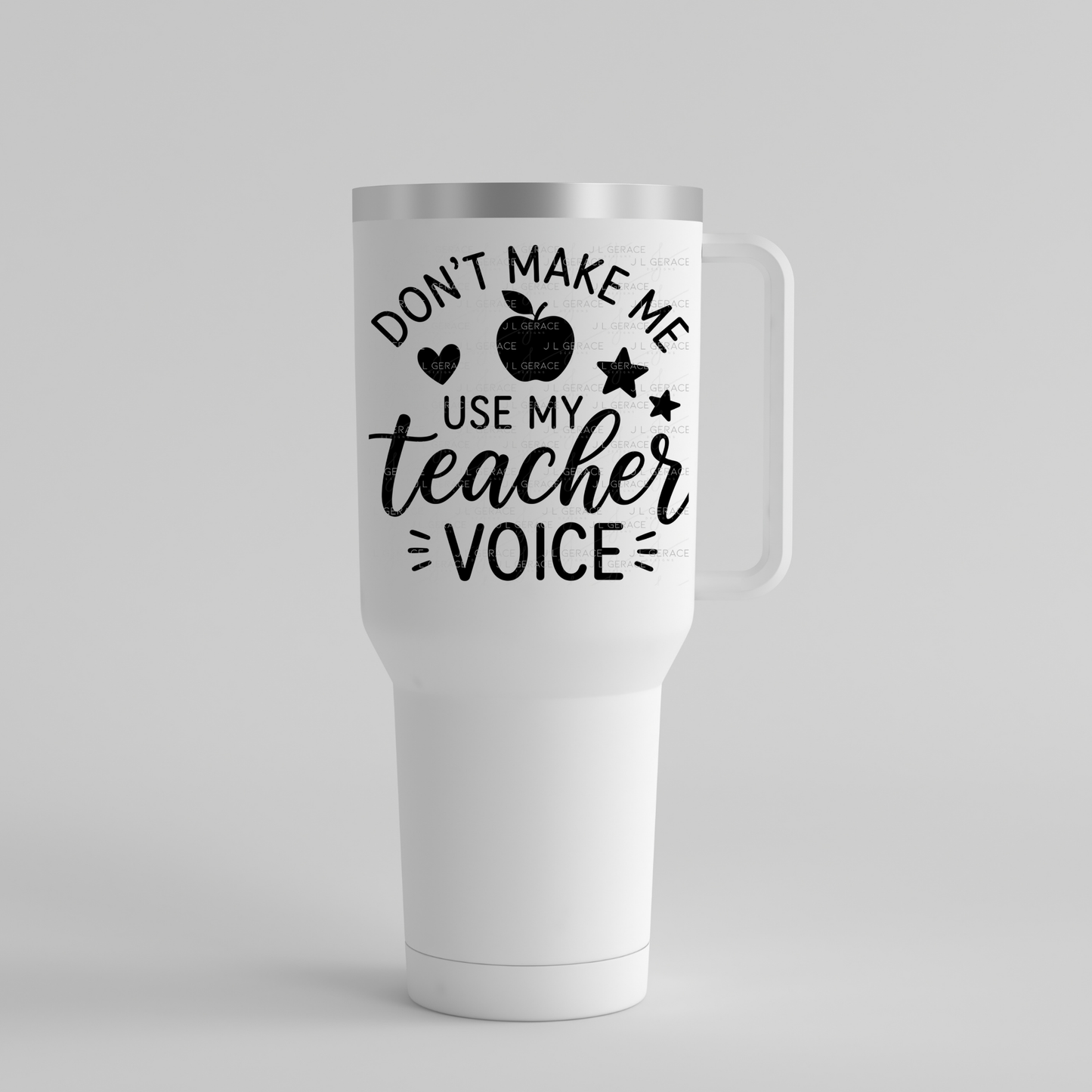 Don't Make Me Use My Teacher Voice PNG (2 Colors)