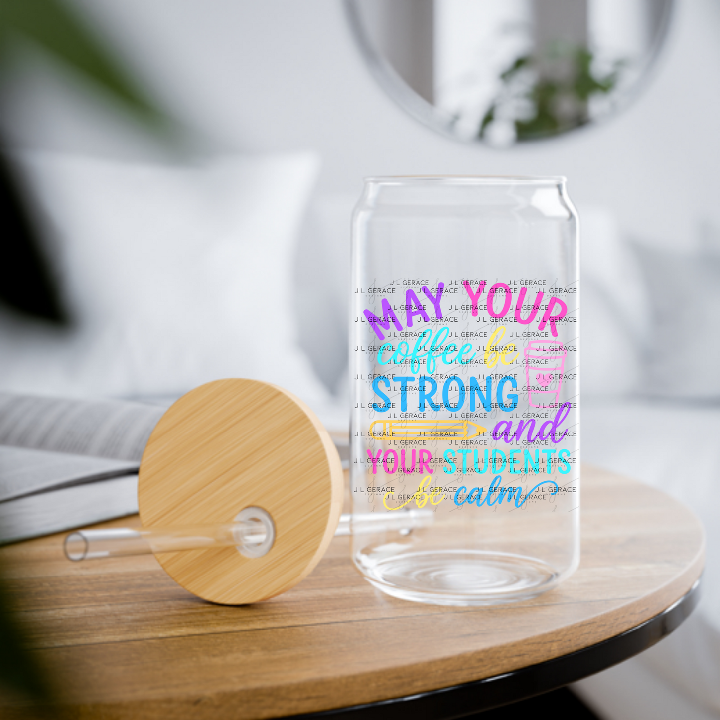 May Your Coffee Be Strong Teacher Colorful PNG