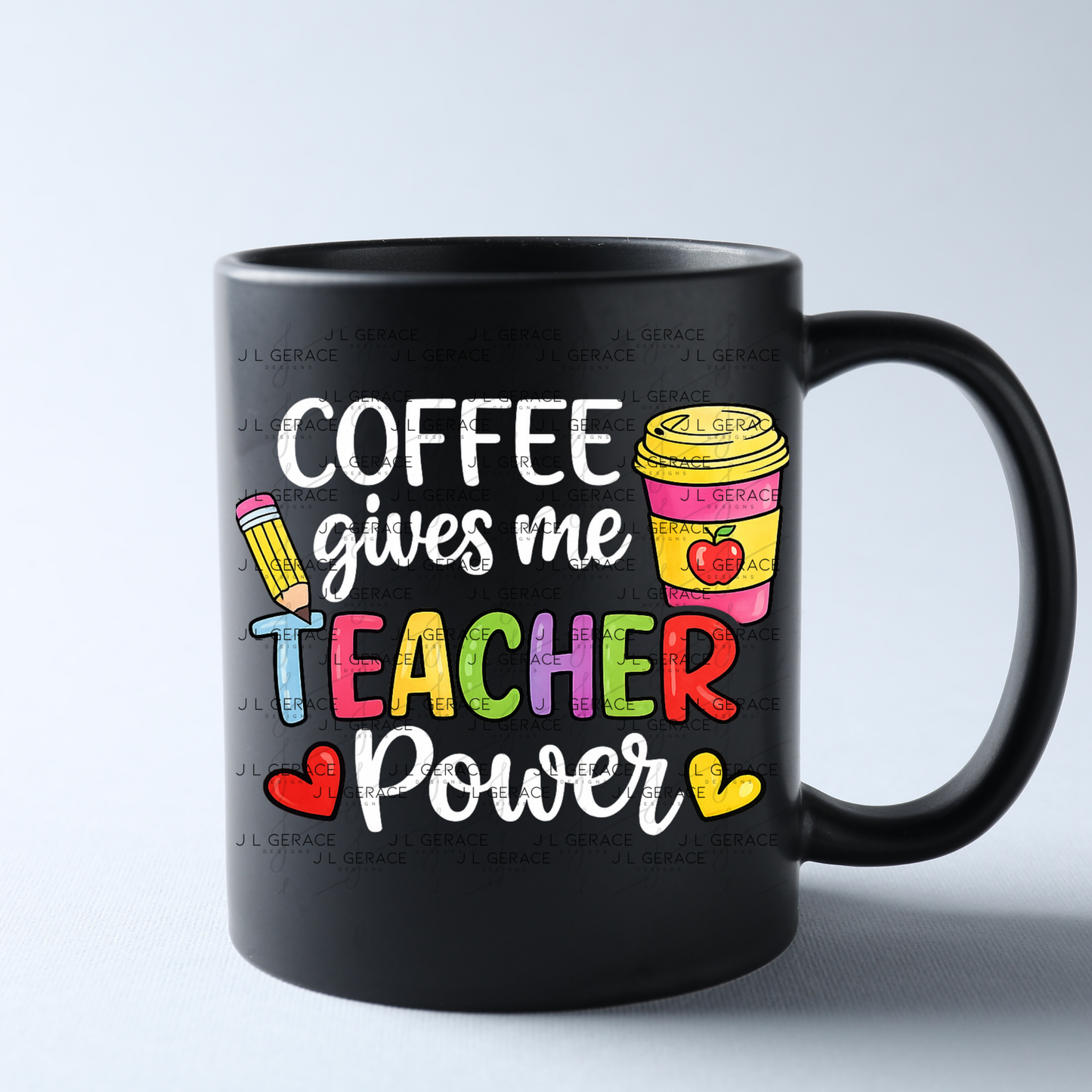 Coffee Gives Me Teacher Power PNG Sublimation Design Teacher Appreciation Digital Download