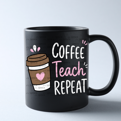 Coffee Teach Repeat PNG Sublimation Design Teacher Appreciation Digital Download