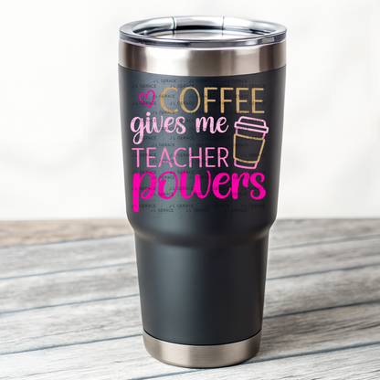 Coffee Gives Me Teacher Powers Pink and Gold PNG
