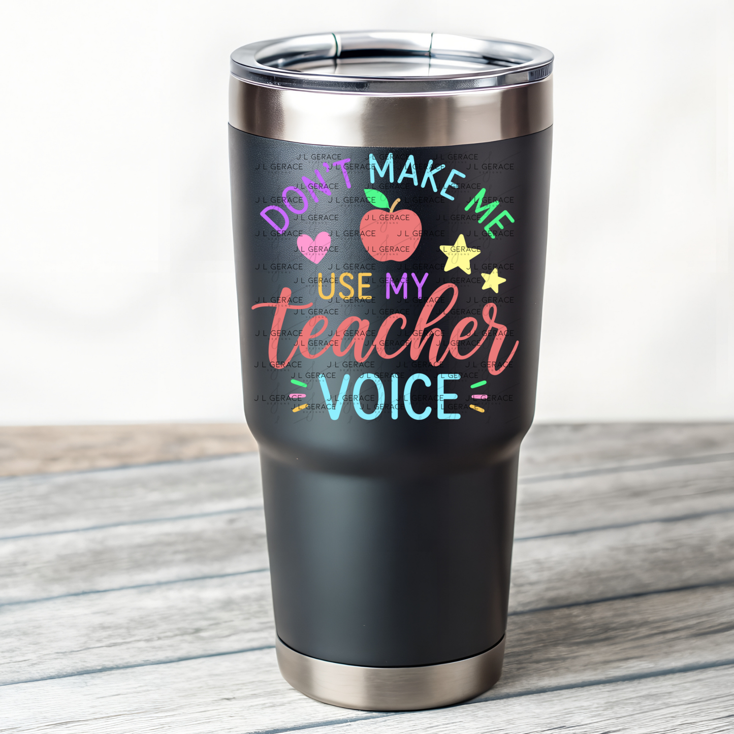 Don't Make Me Use My Teacher Voice Colorful PNG