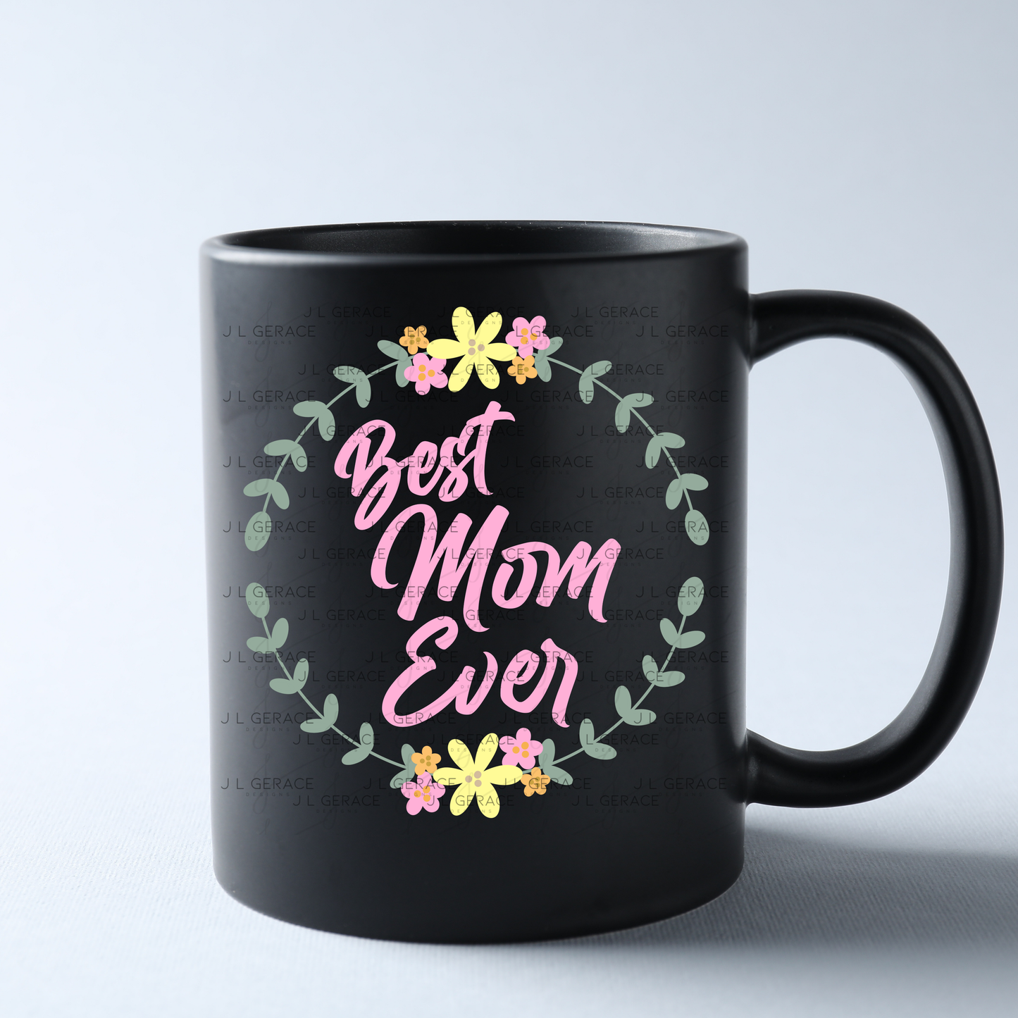 Best Mom Ever Floral Wreath PNG Design