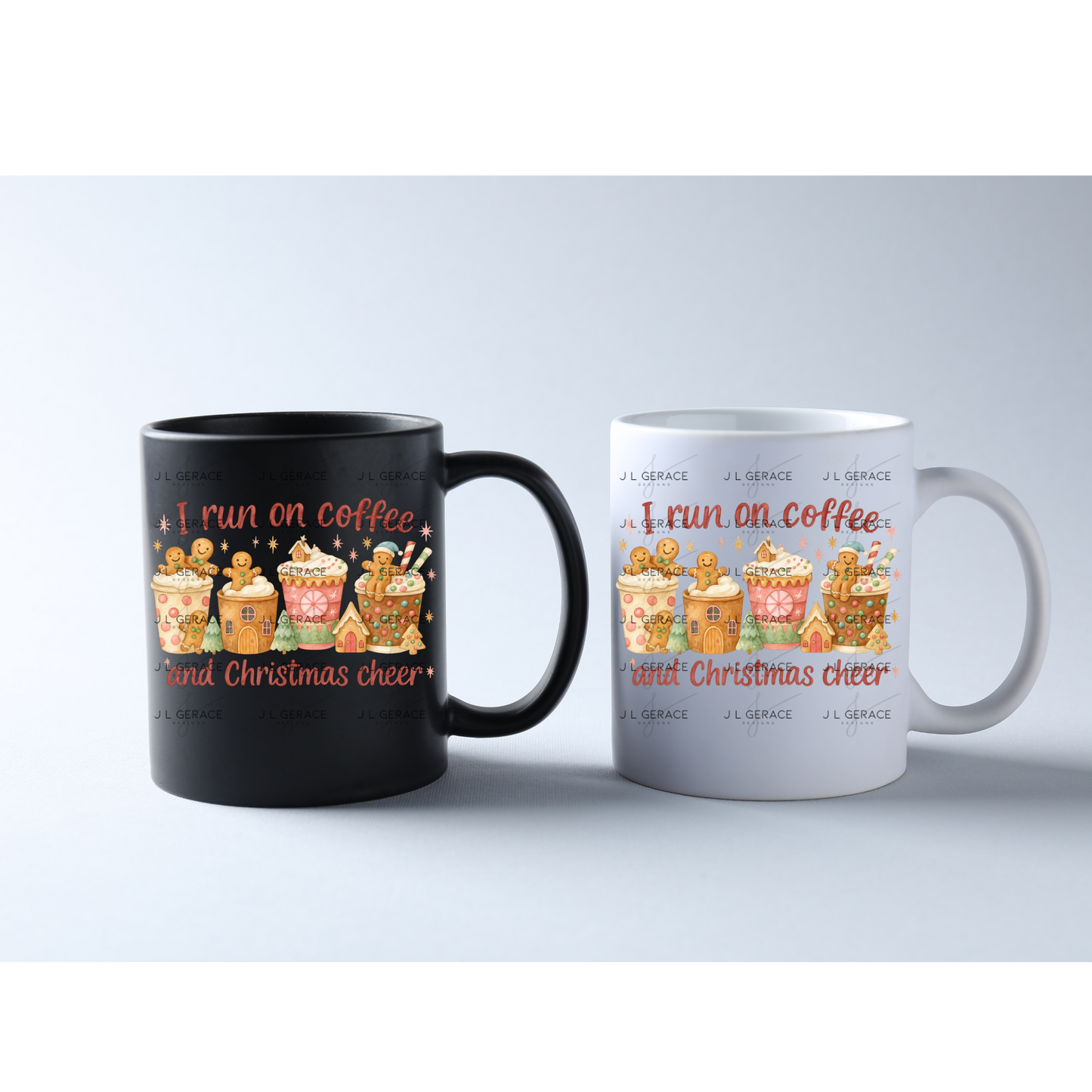 I Run on Coffee and Christmas Cheer PNG – Gingerbread Holiday Cups Clipart