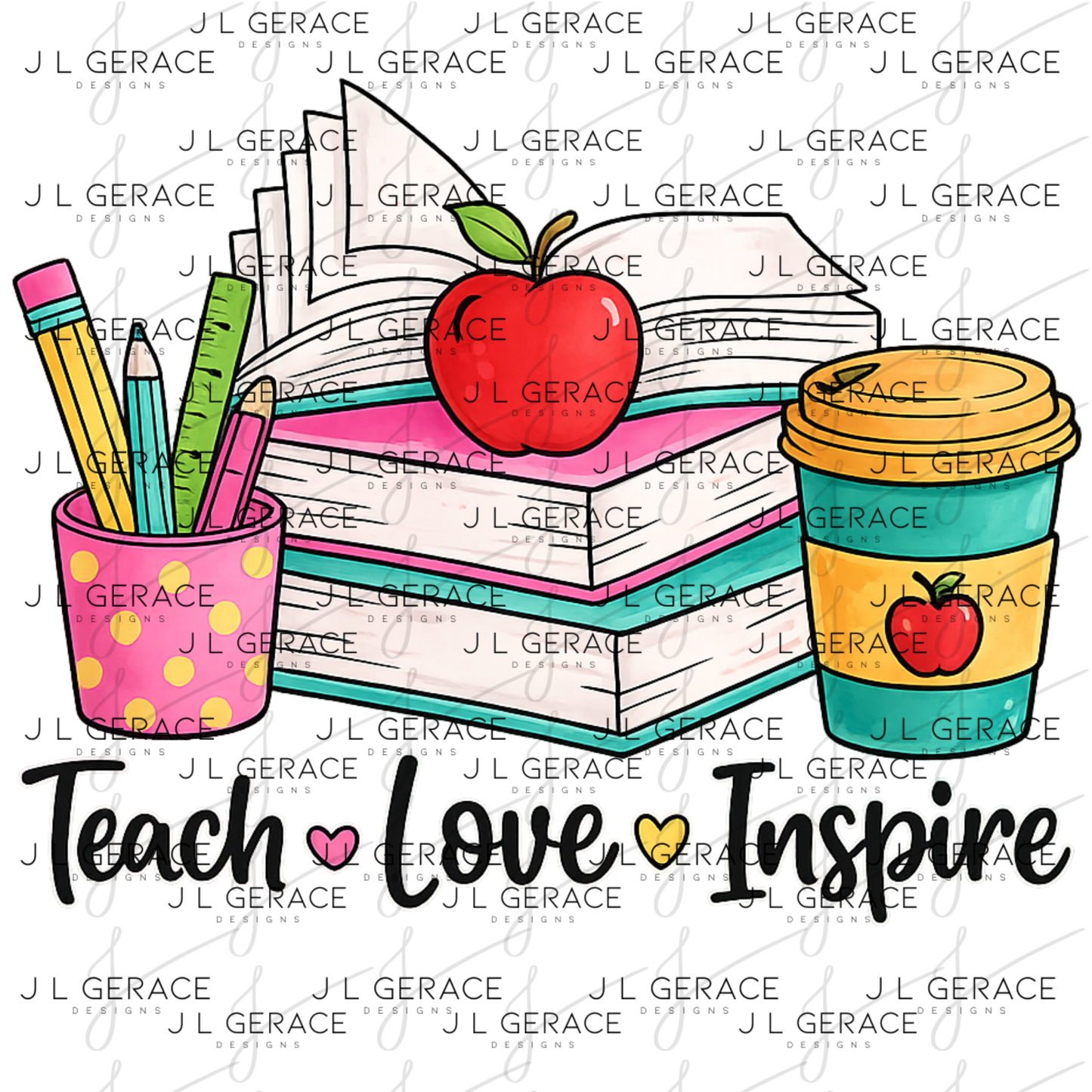 Teach Love Inspire Books Coffee Teacher PNG Digital Download