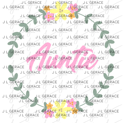 Auntie PNG – Floral Wreath Script Sublimation Design