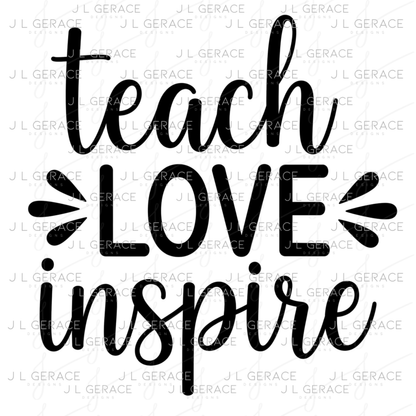 Teach Love Inspire Teacher PNG (2 Colors)
