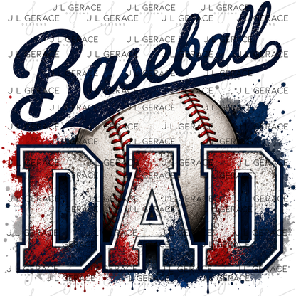 Baseball Dad PNG – Red White Blue Paint Splatter Design with Ball