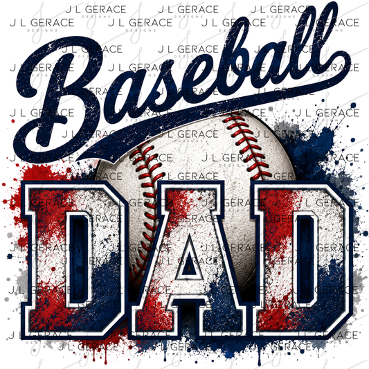 Baseball Dad PNG – Red White Blue Paint Splatter Design with Ball