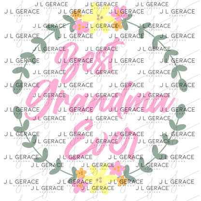 Best Grandma Ever PNG – Floral Wreath Script Sublimation Design