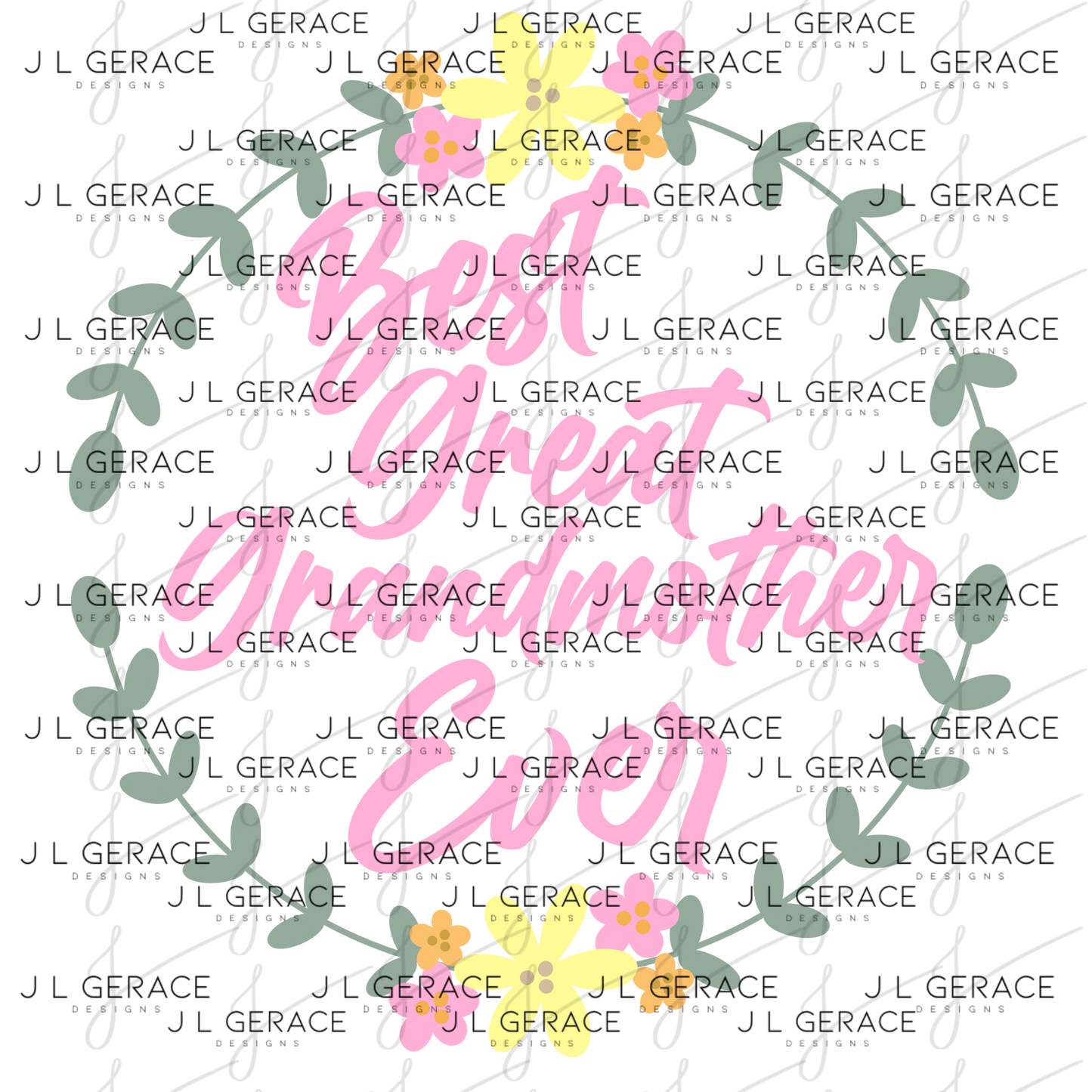 Best Great Grandmother Ever PNG – Floral Wreath Script Sublimation Design