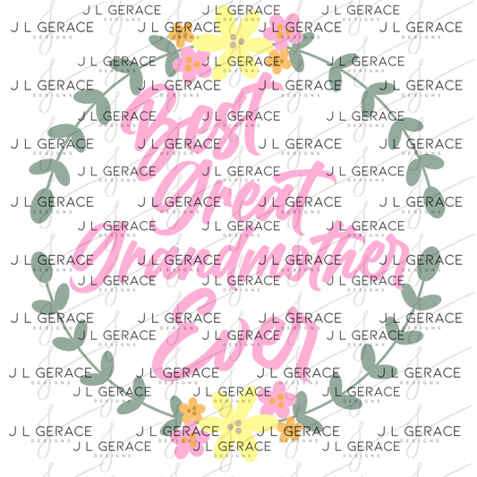 Best Great Grandmother Ever PNG – Floral Wreath Script Sublimation Design