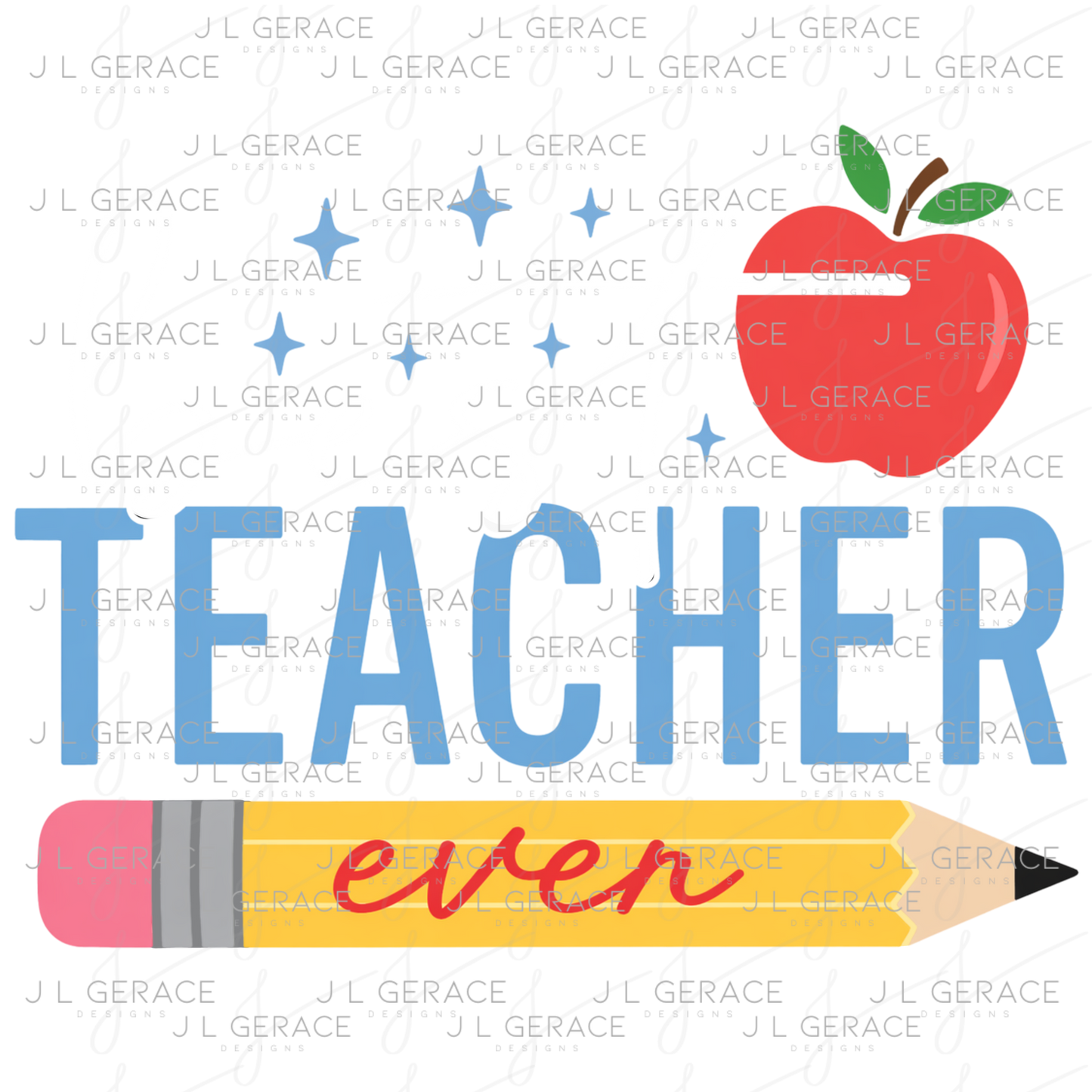 Best Teacher Ever PNG – Pencil and Apple Teacher Appreciation Design