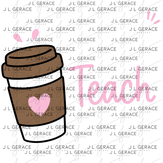 Coffee Teach Repeat PNG Sublimation Design Teacher Appreciation Digital Download (2 Colors)