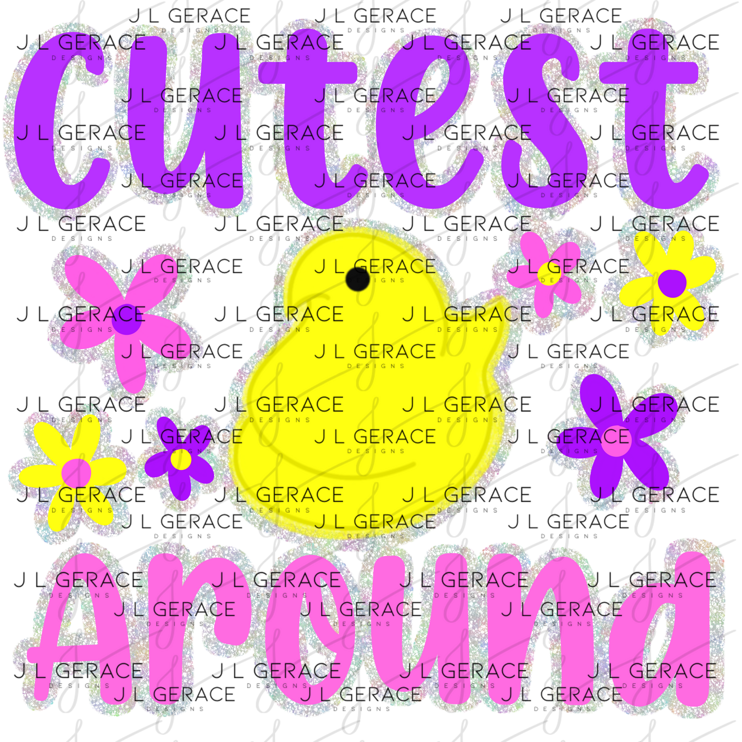 Cutest Chick Around Glitter Outline PNG